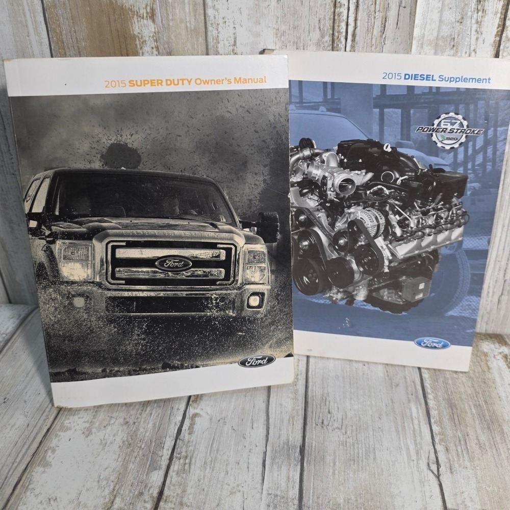 2015 Ford Super Duty Owners Manual and 6.7L Power Stroke Diesel Supplement Set